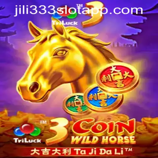 3CoinWildHorse: A New Adventure in the World of Jili333 Slot Gaming