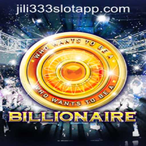 Exploring the World of 'Billionaire' in the Jili333 Slot App