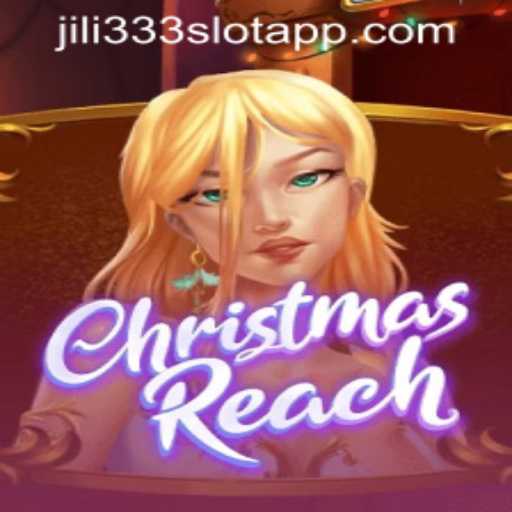 Exploring the Exciting World of ChristmasReach and Jili333 Slot App Login