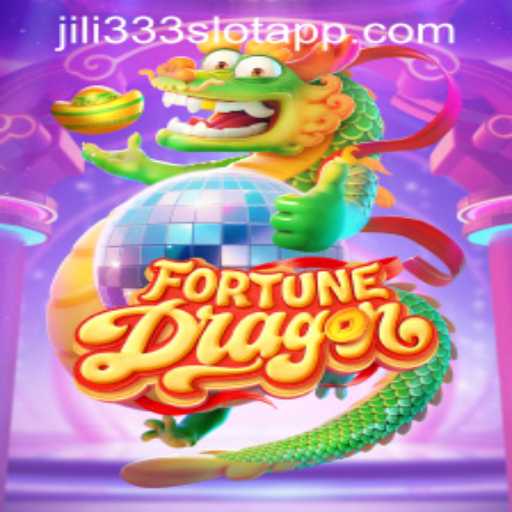 Discovering FortuneDragon: An Insight into the Thrilling World of Jili333 Slot App